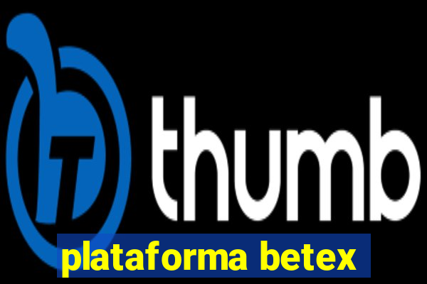 plataforma betex